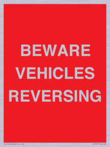 BEWARE VEHICLES REVERSING